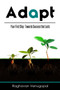 Adapt : Your First Step Towards Success That Lasts