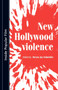 New Hollywood Violence by Steven Schneider - Paperback