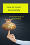 How to Invest Successfully : How to Invest Successfully