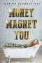 Money Magnet You