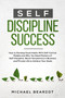 Self - Discipline Success