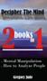 Decipher The Mind 2 books in 1 : Mental Manipulation - How to Analyze People