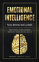 Emotional Intelligence : This Book Includes: Emotional Intelligence - Improve Your Social Skills