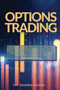 Options Trading : A beginner's guide to investing and make a passive income in options using the best swing and day trading strategies. A crash course to help you to maximize your profits and achieve