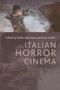Italian Horror Cinema by Stefano Baschiera - Hardback
