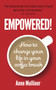 Empowered : How to change your life in your coffee break