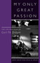 My Only Great Passion : The Life and Films of Carl Th. Dreyer by Jean Drum - Hardback