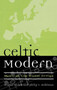 Celtic Modern : Music at the Global Fringe by Martin Stokes - Hardback