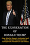 The Exoneration of Donald Trump : How Mueller Report vindicated and makes Donald Trump the most Transparent President in US history by Hijezglobal - Paperback