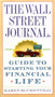 The Wall Street Journal. Guide to Starting Your Financial Life