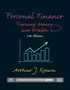 Personal Finance : Turning Money into Wealth