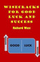 Wisecracks For Good Luck And Success by Presenter and Facilitator Richard West - Paperback