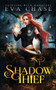 Shadow Thief : 1 by Eva Chase - Paperback