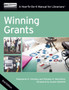 Winning Grants : A How-To-Do-It Manual For Librarians