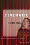 Cinematic Howling : Women's Films, Women's Film Theories by Hoi Cheu - Hardback