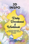 Daily Devotional and Workbook : A book designed to inspire and uplift women.