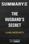 Summary of the Husbands Secret : Trivia/Quiz for Fans
