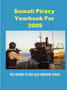 Somali Piracy Yearbook For 2009