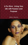 A Tru Diva: Living Your Life with Passion and Purpose