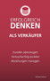 Erfolgreich denken als Verkaufer : Kunden uberzeugen, Verkaufserfolg erzielen, Beziehungen managen.