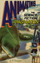 Animating the Science Fiction Imagination by J.P. Telotte - Hardback