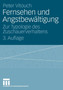Fernsehen und Angstbewaltigung : Zur Typologie des Zuschauerverhaltens
