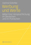 Werbung und Werte : Mittel ihrer Versprachlichung im Deutschen und im Polnischen