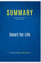 Summary : Smart for Life:Review and Analysis of Chafetz' Book