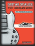 Guitar Scales : THE LOCRIAN MODE: GUITAR SCALES by Luca Mancino : 7