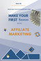 Make Your First $1000 With Affiliate Marketing : Profitable Affiliate Marketing Guide
