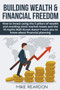 Building Wealth and Financial Freedom