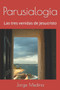 Parusialogia : Las tres venidas de Jesucristo