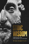Stoic wisdom : Principles and Philosophy of Stoicism
