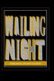 Wailing Night