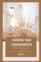 Knowing Your Temperaments : Why do you act the way you do?