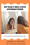 My Daily Self-love Affirmations : You are who you think you are.