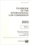 Yearbook of the International Law Commission : Volume 2, 2003