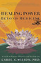 Healing Power Beyond Medicine