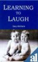 Learning to Laugh