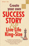 Create Your Own Success Story
