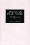 American Film Cycles : The Silent Era by Larry Langman - Hardback