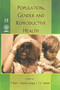 Population, Gender and Reproductive Health