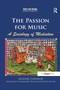 The Passion for Music: A Sociology of Mediation by Antoine Hennion - Paperback
