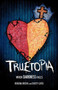 Truetopia : When Darkness Falls