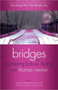 Becoming Who You Already are : Bridges to Contemplative Living with Thomas Merton