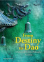 From Destiny to Dao : A Survey of Pre-Qin Philosophy in China