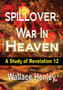 Spillover : War in Heaven (Hardcover)
