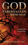 God Tabernacles with Man