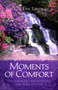 Moments of Comfort : Encouraging Meditations for Times of Loss
