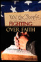 Fighting Over Faith